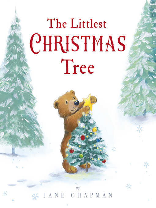Title details for The Littlest Christmas Tree by Jane Chapman - Available